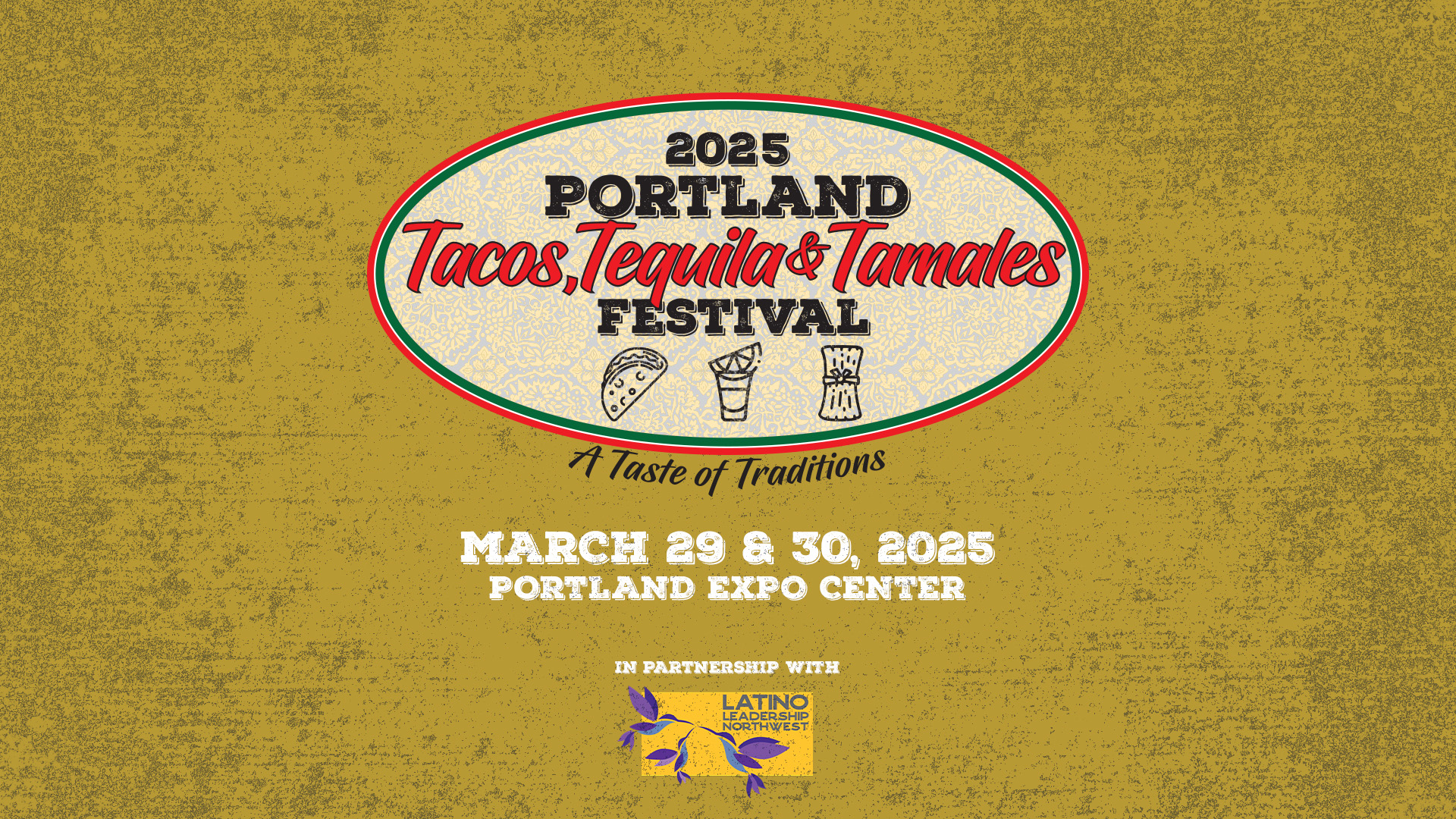 the 2025 Portland Tacos, Tequilas, and Tamales Festival